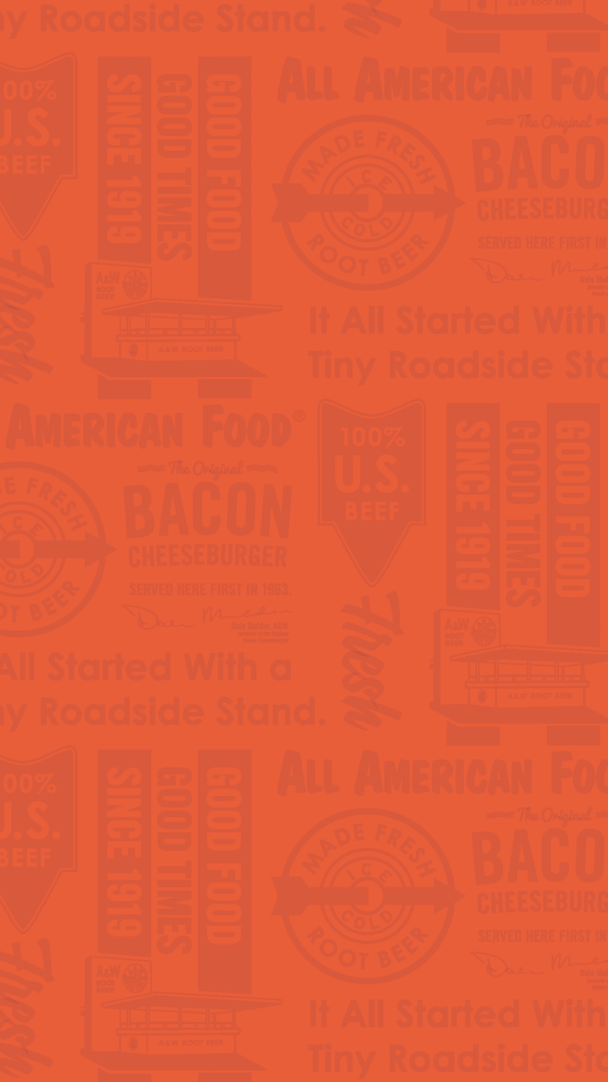 Orange phone wallpaper with A&W Restaurants logo, 'It all started with a roadside stand' text, Original Bacon Cheeseburger text