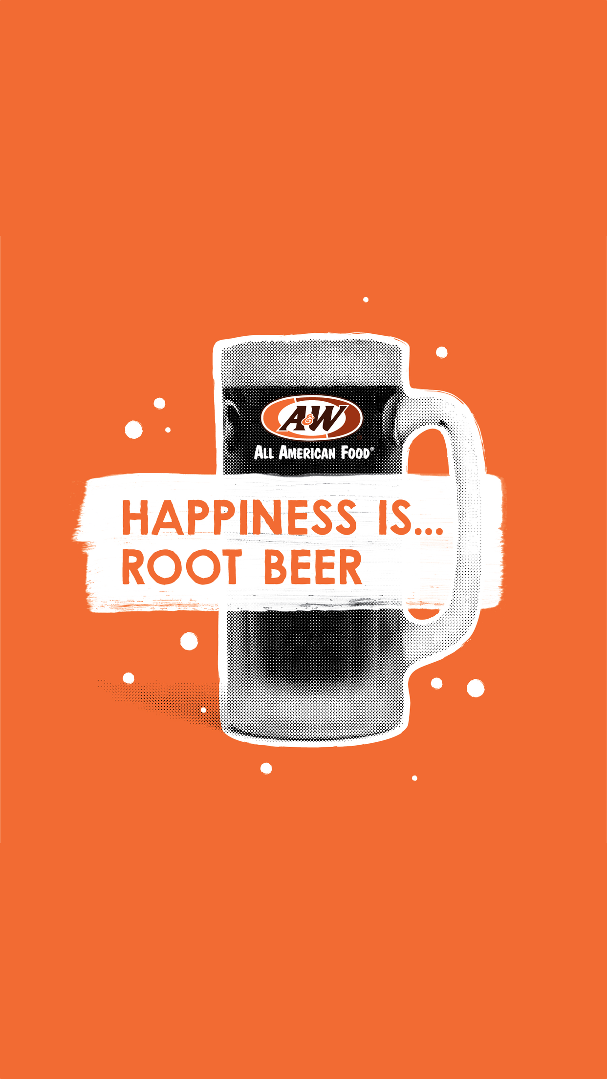 Orange phone wallpaper with A&W Root Beer mug and 'Happiness is Root Beer' text